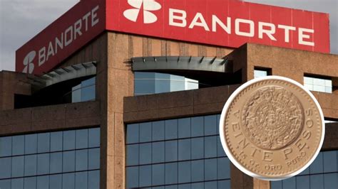 ¿cuánto Paga Banorte Por Las Monedas Conmemorativas El Mañana De Nuevo Laredo