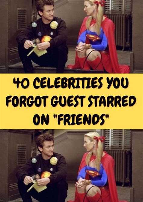40 Celebrities You Forgot Guest Starred On Friends