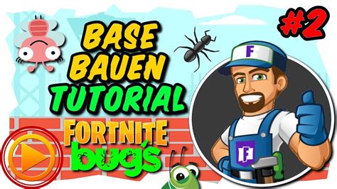 Base Bauen Tutorial Fortnite Rette Die Welt Ep2 Youtube