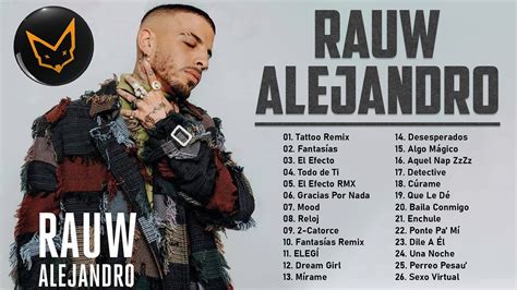 Rauw Alejandro Mix Mejores Canciones Rauw Alejandro Exitos