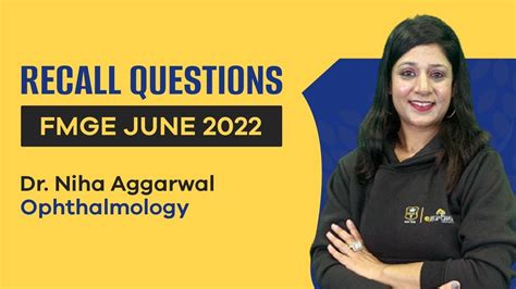 FMGE June 2022 Recall Questions In Ophthalmology Dr Niha Aggarwal