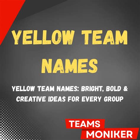 yellow team names bright bold creative ideas   group