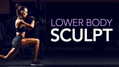 Ultimate Lower Body Sculpting Workout Legs And Glutes Youtube