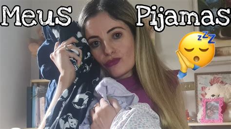 Meus Pijamas ♡ Youtube