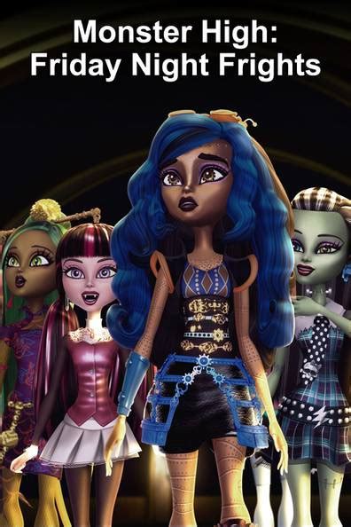 How To Watch And Stream Monster High Friday Night Frights 2013 On Roku