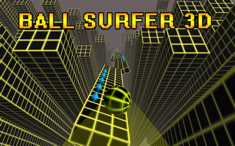 Ball Surfer 3D unblocked Game:Free Play!