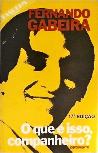 O Que E Isso Companheiro Fernando Gabeira Tra A Livraria E Sebo