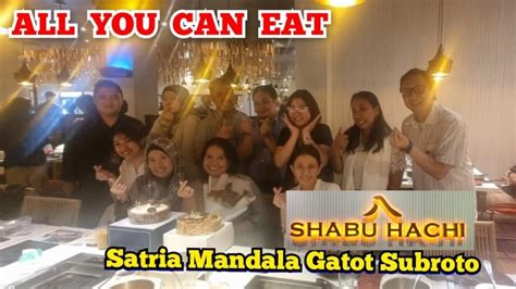 All You Can Eat Di Shabu Hachi Satria Mandala Gatot Subroto Buka