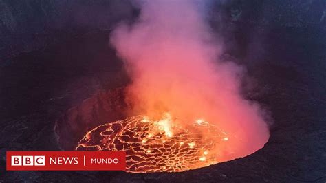 Nyiragongo Las Impactantes Im Genes De La Repentina Erupci N Del