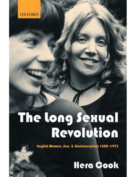 The Long Sexual Revolution English Women Sex And Contraception 1800