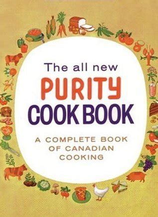 The All New Purity Cookbook Maple Leaf Mills Books Amazon Ca