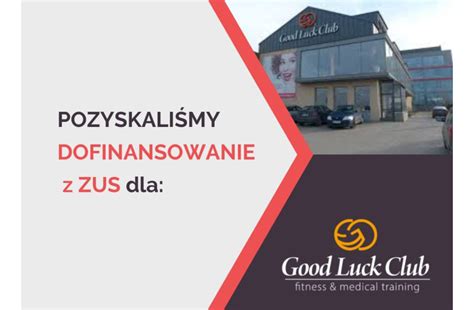 Good Luck Club Bezzwrotna Dotacja Zus Poprawa Bhp