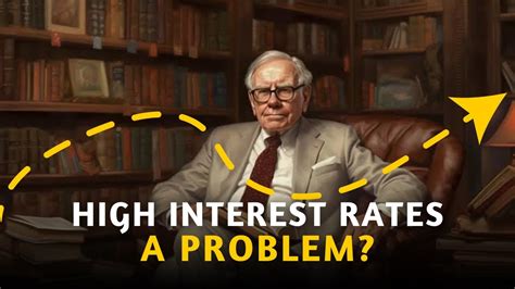 Warren Buffett On High Interest Rate Scenario Fed Rates Stock Market Youtube