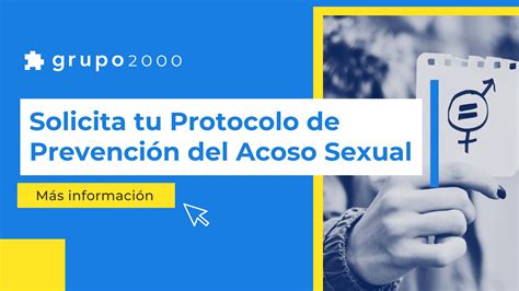 Cómo Hacer Un Protocolo De Prevención Del Acoso Sexual