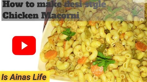 Quick And Easy Chicken Macroni Recipe How To Make Chicken Macroni At