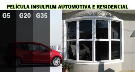 Pel Cula Insulfilm Fum Automotiva E Residencial