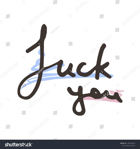 Fuck You Modern Ink Calligraphy Hand Stock Illustration Shutterstock
