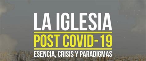 AEL JOVEN INVITA A CONFERENCIA VIRTUAL SOBRE LA IGLESIA POST COVID Alianza Evangélica Latina