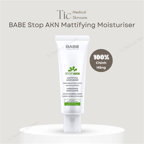 Kem Dưỡng Ẩm Kiềm Dầu Giảm Mụn BABE Stop AKN Mattifying Moisturiser ml Tic Medical Skincare