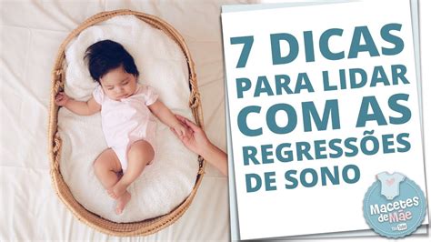 Regress O Do Sono Dicas Para Normalizar O Sono Do Beb Macetes De