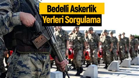 Bedelli askerlik yerleri belli oldu Nasıl sorgulanır ShiftDelete Net