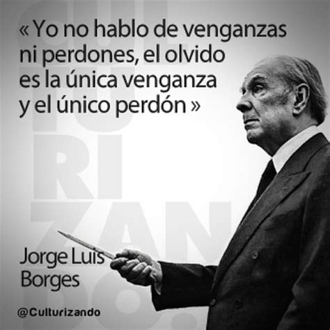 Jose Luis Borges Quotes Quotesgram