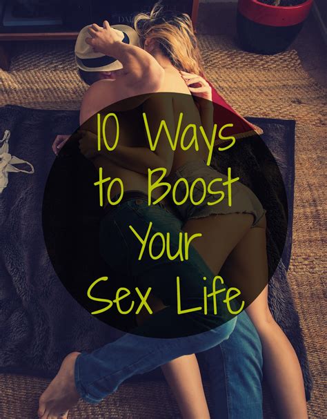 Ways To Boost Your Sex Life Kisses For Breakfast