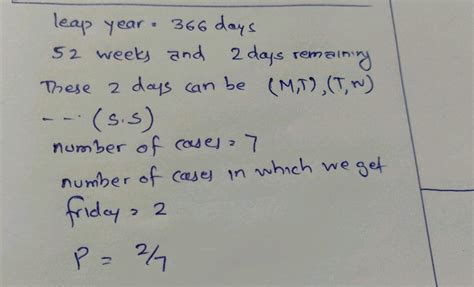 Find The Probability Of Getting Fridays In A Leap Year