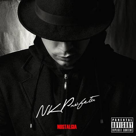 Nk Profeta Nostalgia Lyrics And Tracklist Genius