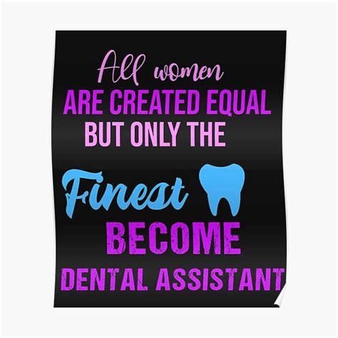 Dental Assistant Quotes Funny Dental Assistant Inspirational Quotes Poster For Sale By