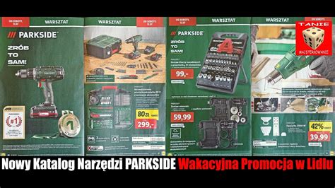 Nowy Katalog Narz Dzi Parkside Wakacyjna Promocja W Lidlu Laser