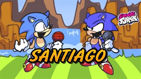 Fnf Vs Santiago Sonic Fnf Youtube