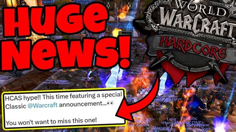 Huge News For Classic Wow Hardcore Youtube