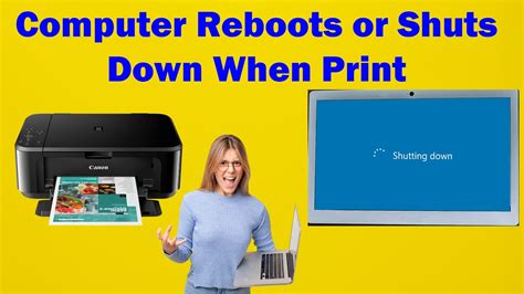 How To Fix When I Print Computer Reboot Or Shuts Down Youtube