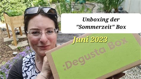 Degusta Box Sommerzeit Unboxing Der Foodbox Juni 2023 YouTube