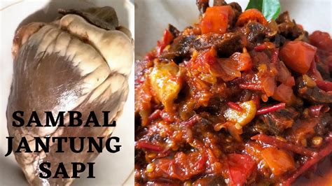 RESEP SAMBAL JANTUNG SAPI YouTube