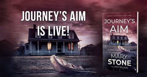 Journeys Aim Is Live Author Mary Stone