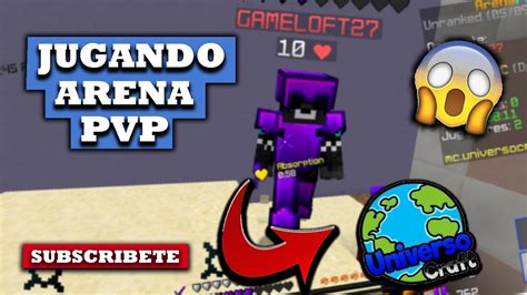 Jugando ARENAPVP En UNIVERSOCRAFT 1v1 UnRanked PVP Server