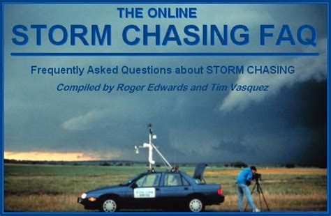 The Online Storm Chasing FAQ by Roger Edwards and Tim Vasquez