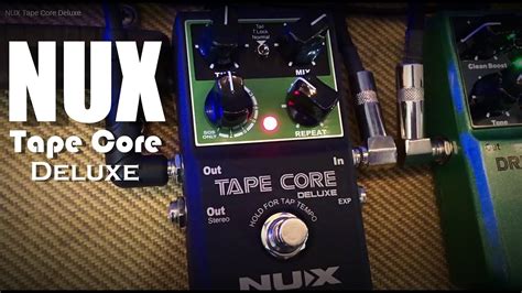 Nux Tape Core Deluxe Youtube