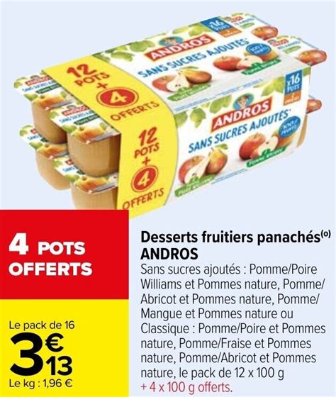 Promo ANDROS desserts fruitiers panachés chez Carrefour Market