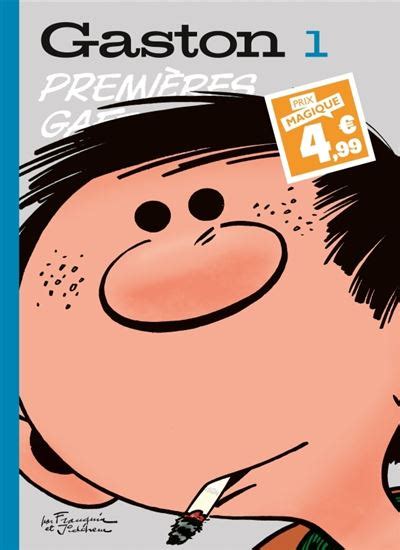 Gaston Lagaffe Gaston édition 2018 Tome 1 Premières gaffes