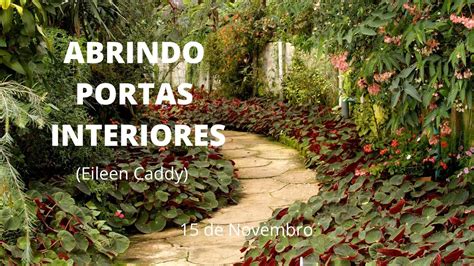 Mensagem Do Dia Novembro Abrindo Portas Interiores Eileen Caddy