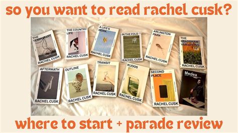 Yapping About Rachel Cusk For An Hour Which Books To Start With