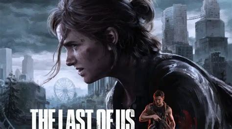 The Last of Us Part II Remastered é revelado antes da hora Veja trailer