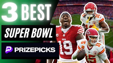 3 Best PrizePicks For Super Bowl 58 NFL PrizePicks Today YouTube