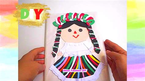 Diy Decora Tu Cuaderno Dise O Mu Eca Tipica Mexicana Lele Youtube