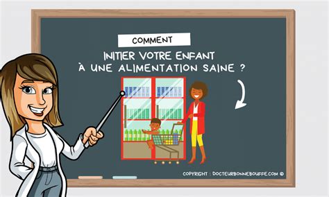 10 Astuces Pour Initier Votre Enfant à Une Alimentation Saine