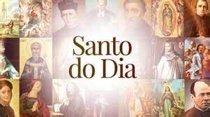 Santo do dia Calendário dos santos Blog Fé Brasil