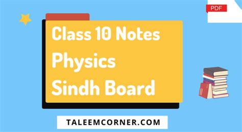 Physics Class Notes Sindh Board Taleem Corner